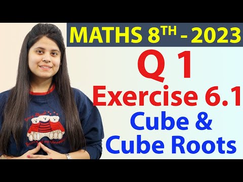 Q 1 - Ex 6.1 - Cube and Cube Roots - NCERT Maths Class 8th - Chapter 6, New Syllabus CBSE 2023 - Mathematics video for Grade 8