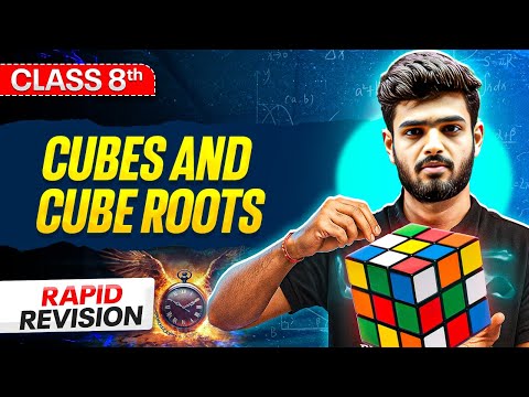 Cubes And Cube Roots Class 8 Revision in 9 Minutes Maths - Mathematics video for Grade 8