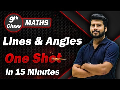 Lines And Angles Class 9 One Shot Revision in 15 Min Class 9 Maths Chapter 6 - Mathematics video for Grade 9