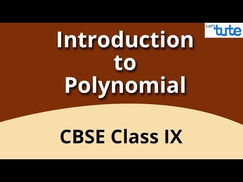Introduction To Polynomials Class 9 Math CBSE LetsTute - Mathematics video for Grade 9