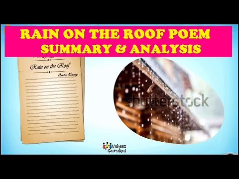 Rain On The Roof Class 9 English Poem Summary Analysis Beehive CBSE - English video for Grade 9
