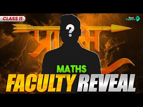 MATHS Faculty REVEALED Prarambh Batch 2025-26 Next Toppers Science -  video for Grade 10