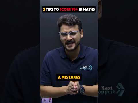 3 Tips to Score 95 Marks in Class 12 Maths CBSE Board Exam Preparation Cbse2025 - Physics video for Grade 12