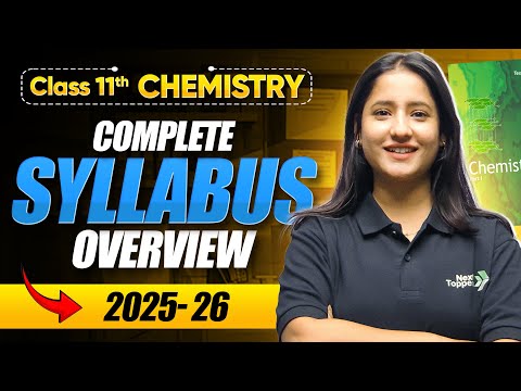 Class 11 Chemistry Syllabus 2025-26 CBSE Class 11th PCM Official Syllabus CBSE Exam 2026 - Chemistry video for Grade 11
