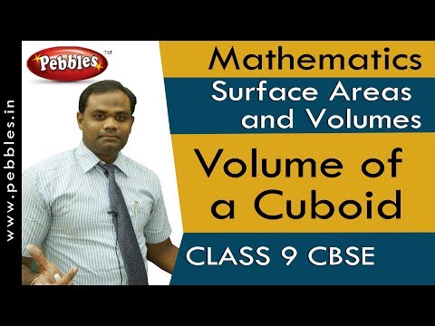 Volume of a Cuboid Surface Areas and Volumes Mathematics Class 9 CBSE Syllabus - Mathematics video for Grade 9
