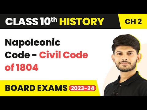 Napoleonic Code Civil Code of 1804 Nationalism in Europe History Class 10 2023-24 - Social Science video for Grade 10