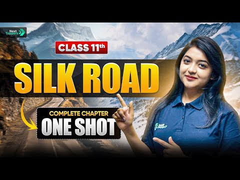 Silk Road Class 11 Explanation NCERT English Chapter-8 One Shot CBSE 2025-26 by Magnolia Maam - English video for Grade 11