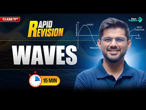 Waves Quick Revision CBSE Class 11th Physics Full Chapter in 20 Min Rapid Revision - Physics video for Grade 11