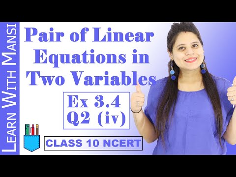 Class 10 Maths Chapter 3 Exercise 3.4 Q2 iv Pair Of Linear Equations in Two Variables NCERT - Mathematics video for Grade 10