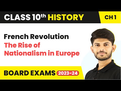 French Revolution The Rise of Nationalism in Europe History Class 10 Chapter 1 2023-24 - Social Science video for Grade 10