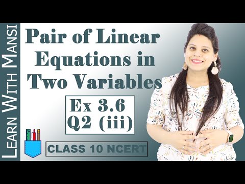Class 10 Maths Chapter 3 Exercise 3.6 Q2 iii Pair Of Linear Equations in Two Variables NCERT - Mathematics video for Grade 10
