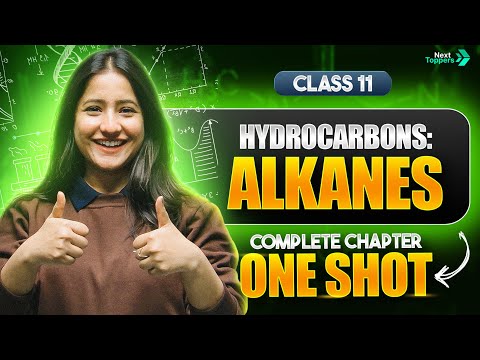 Alkanes One Shot in Hydrocarbons NCERT Class 11 Chemistry Chapter-9 Revision CBSE 2025-26 - Chemistry video for Grade 11