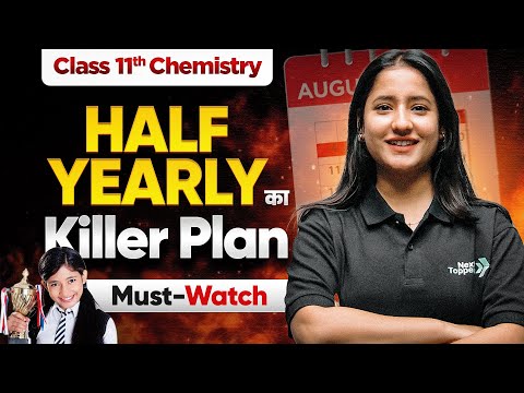 Class 11 Chemistry Half Yearly Preparation 2025-26 11th Chemistry Full Syllabus Strategy Tips - Chemistry video for Grade 11