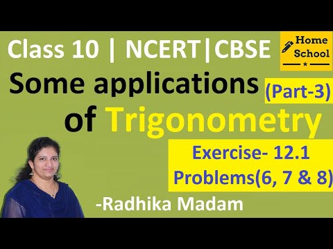 Some Applications of Trigonometry class 10 Part-3 Exercise- 12.1 Problems6,78 - Mathematics video for Grade 10