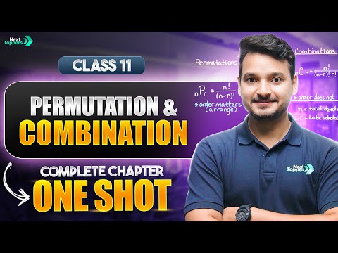 Permutation and Combination Class 11 One Shot 11th Maths Full Chapter-6 Revision CBSE 2025-26 - Chemistry video for Grade 11