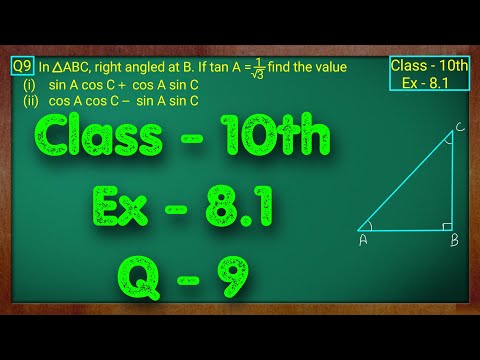 Class - 10 Ex - 8.1 Q9 Maths Trigonometry NCERT CBSE - Mathematics video for Grade 10